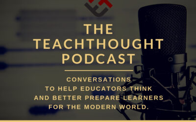The TeachThought Podcast Ep. 278 Bridging Divisive Conversations…